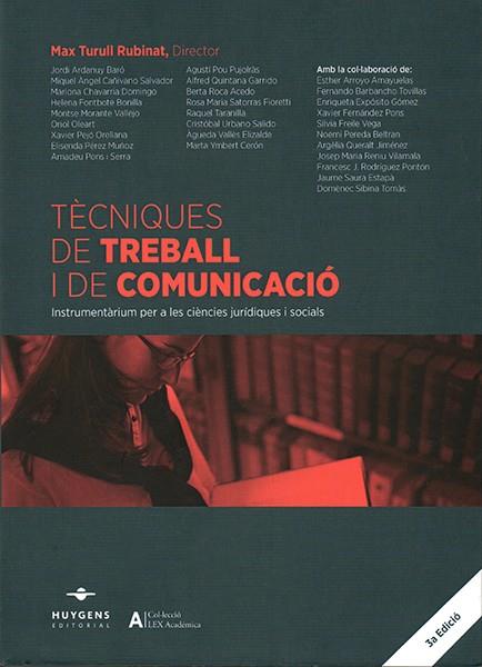 TÈCNIQUES DE TREBALL I DE COMUNICACIÓ | 9788415663829 | TURULL RUBINAT,MAX | Libreria Geli - Librería Online de Girona - Comprar libros en catalán y castellano