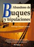 ABANDONO DE BUQUES Y TRIPULACIONES | 9788492442232 | GONZALEZ JOYANES,DOMINGO | Llibreria Geli - Llibreria Online de Girona - Comprar llibres en català i castellà