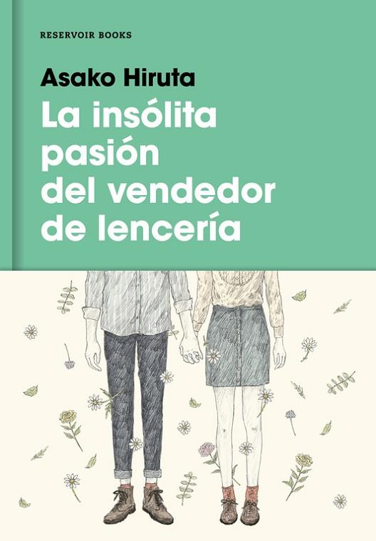LA INSÓLITA PASIÓN DEL VENDEDOR DE LENCERÍA | 9788416195879 | HIRUTA,ASAKO | Libreria Geli - Librería Online de Girona - Comprar libros en catalán y castellano