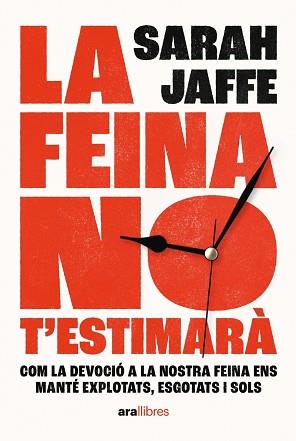 LA FEINA NO T'ESTIMARÀ | 9788411730020 | JAFFE,SARAH | Llibreria Geli - Llibreria Online de Girona - Comprar llibres en català i castellà