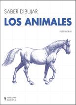 SABER DIBUJAR LOS ANIMALES | 9788425520600 | GRAY,PETER | Llibreria Geli - Llibreria Online de Girona - Comprar llibres en català i castellà