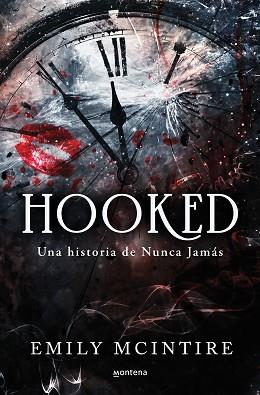 HOOKED.UNA HISTORIA DE NUNCA JAMÁS | 9788419501738 | MCINTIRE,EMILY | Llibreria Geli - Llibreria Online de Girona - Comprar llibres en català i castellà