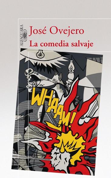 LA COMEDIA SALVAJE | 9788420422404 | OVEJERO LAFARGA,JOSE RAMON | Llibreria Geli - Llibreria Online de Girona - Comprar llibres en català i castellà