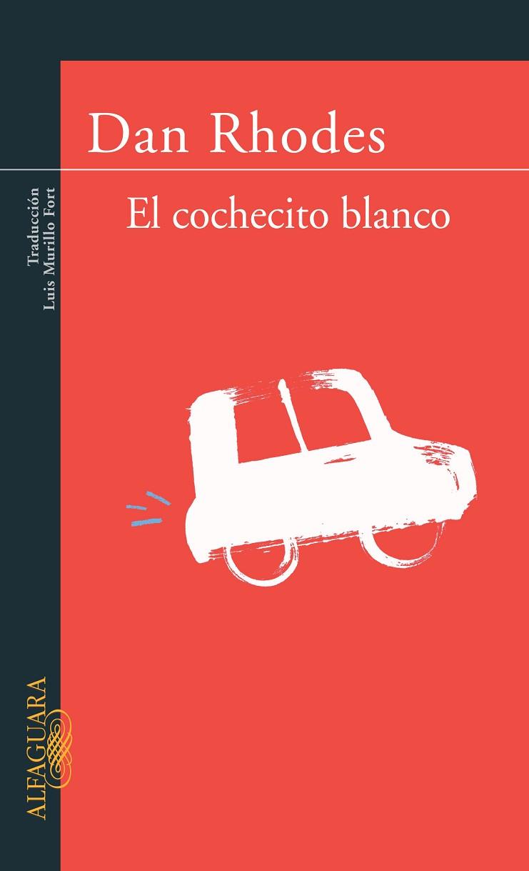 EL COCHECITO BLANCO | 9788420401799 | RHODES, DAN | Libreria Geli - Librería Online de Girona - Comprar libros en catalán y castellano