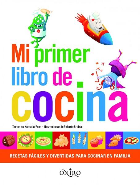 MI PRIMER LIBRO DE COCINA | 9788497545167 | PONS ROUSSEL,NATHALIE | Libreria Geli - Librería Online de Girona - Comprar libros en catalán y castellano