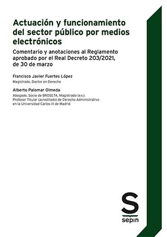 ACTUACIÓN Y FUNCIONAMIENTO DEL SECTOR PÚBLICO POR MEDIOS ELECTRÓNICOS | 9788413880488 | Llibreria Geli - Llibreria Online de Girona - Comprar llibres en català i castellà