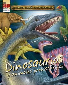 MI GRAN LIBRO PÓSTER:DINOSAURIOS Y ANIMALES PREHISTÓRICOS | 9788491453857 | Llibreria Geli - Llibreria Online de Girona - Comprar llibres en català i castellà