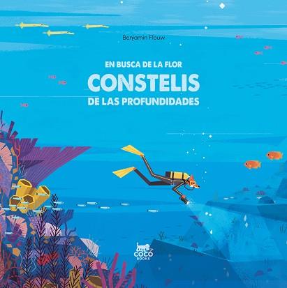 EN BUSCA DE LA FLOR CONSTELIS DE LAS PROFUNDIDADES | 9788412177657 | FLOUW, BENJAMIN | Llibreria Geli - Llibreria Online de Girona - Comprar llibres en català i castellà