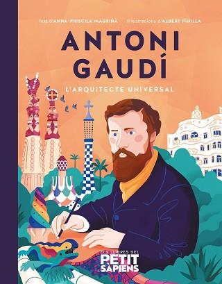 ANTONI GAUDÍ | 9788416774678 | MAGRIÑÀ AGUILERA,ANNA-PRISCILA | Llibreria Geli - Llibreria Online de Girona - Comprar llibres en català i castellà