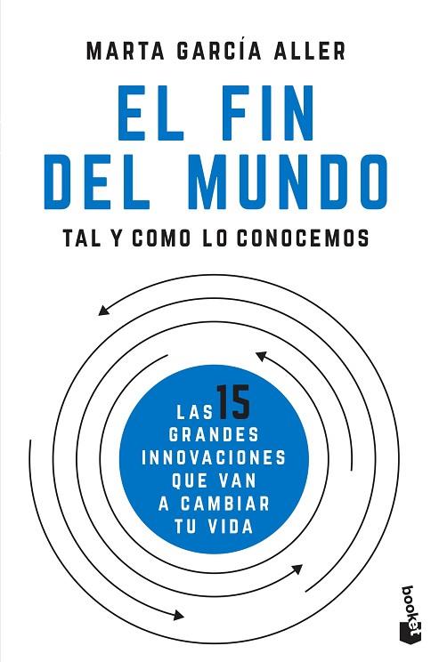 EL FIN DEL MUNDO TAL Y COMO LO CONOCEMOS | 9788408205722 | GARCÍA ALLER,MARTA | Llibreria Geli - Llibreria Online de Girona - Comprar llibres en català i castellà