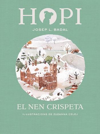 HOPI-8.EL NEN CRISPETA  | 9788424660833 | BADAL,JOSEP LLUÍS | Libreria Geli - Librería Online de Girona - Comprar libros en catalán y castellano