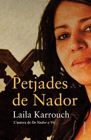 PETJADES DE NADOR | 9788466416566 | KARROUCH,LAILA | Llibreria Geli - Llibreria Online de Girona - Comprar llibres en català i castellà