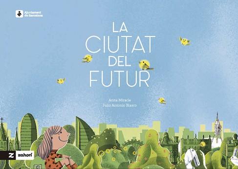 LA CIUTAT DEL FUTUR | 9788419532954 | MIRACLE,ANNA | Libreria Geli - Librería Online de Girona - Comprar libros en catalán y castellano