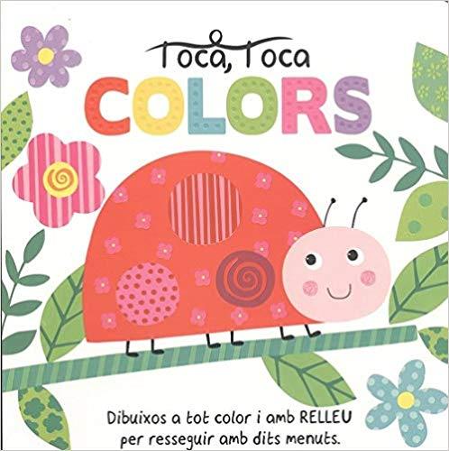 COLORS(TOCA,TOCA) | 9788491676560 | Llibreria Geli - Llibreria Online de Girona - Comprar llibres en català i castellà