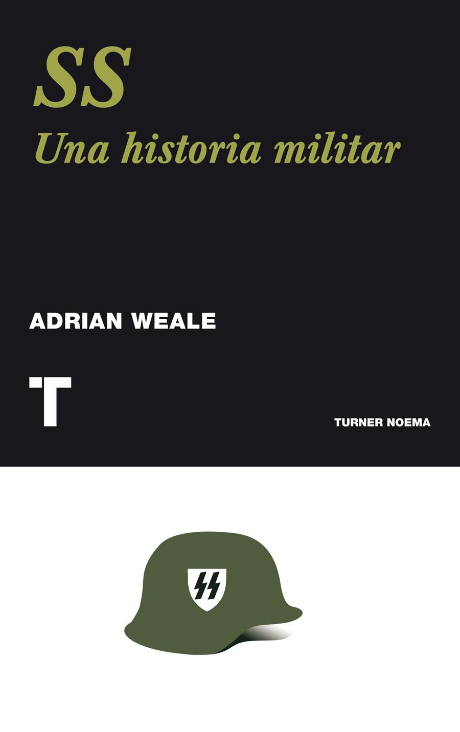 SS.UNA HISTORIA NUEVA | 9788475069043 | WEALE,ADRIAN (1964) | Libreria Geli - Librería Online de Girona - Comprar libros en catalán y castellano