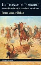 UN TRONAR DE TAMBORES Y OTRAS HISTORIAS DE LA CABALLERIA AMERICANA | 9788477027348 | WARNER BELLAH,JAMES | Llibreria Geli - Llibreria Online de Girona - Comprar llibres en català i castellà