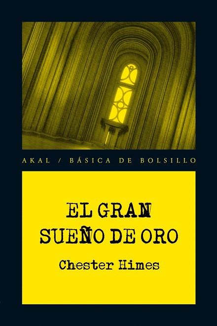 EL GRAN SUEÑO DE ORO | 9788446029168 | HIMES,CHESTER | Llibreria Geli - Llibreria Online de Girona - Comprar llibres en català i castellà