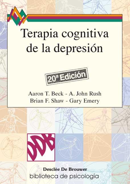 TERAPIA COGNITIVA DE LA DEPRESION | 9788433006264 | BECK/RUSH/SHAW/EMERY | Libreria Geli - Librería Online de Girona - Comprar libros en catalán y castellano