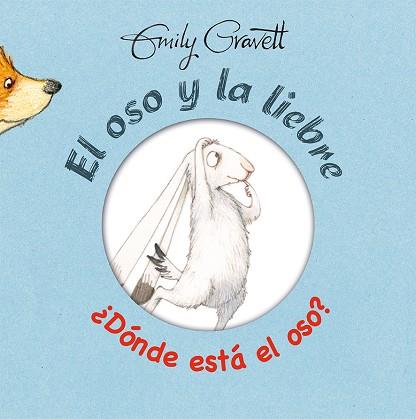 EL OSO Y LA LIEBRE ¿DÓNDE ESTÁ EL OSO? | 9788416117840 | GRAVETT,EMILY | Llibreria Geli - Llibreria Online de Girona - Comprar llibres en català i castellà