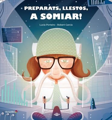 PREPARATS,LLESTOS,A SOMIAR! | 9788417667702 | PORTEIRO,LUCÍA/GARCÍA,ROBERT | Llibreria Geli - Llibreria Online de Girona - Comprar llibres en català i castellà