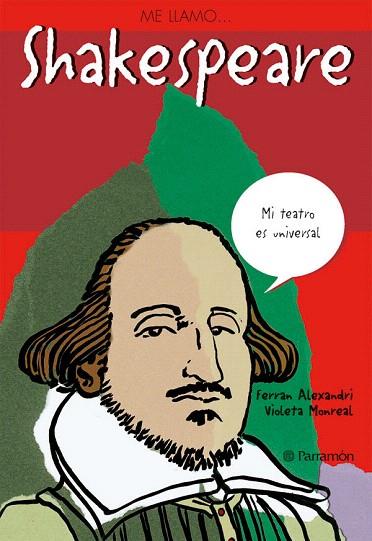 ME LLAMO SHAKESPEARE | 9788434228214 | ALEXANDRI, FERRAN | Llibreria Geli - Llibreria Online de Girona - Comprar llibres en català i castellà