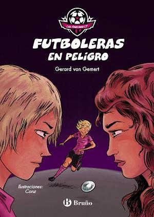 LAS AMAZONAS CF.FUTBOLERAS EN PELIGRO | 9788469628317 | VAN GEMERT,GERARD | Llibreria Geli - Llibreria Online de Girona - Comprar llibres en català i castellà