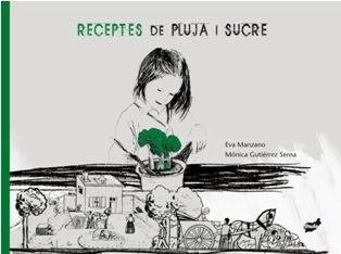 RECEPTES DE PLUJA I SUCRE | 9788492595457 | MANZANO,EVA/GUTIERREZ SERNA,MONICA | Llibreria Geli - Llibreria Online de Girona - Comprar llibres en català i castellà
