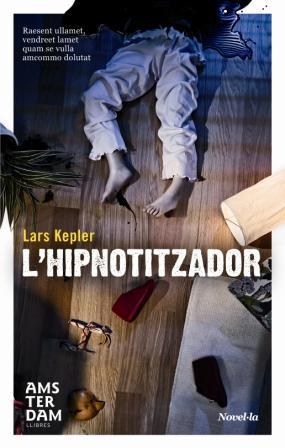 L'HIPNOTITZADOR | 9788492941018 | KEPLER,LARS | Llibreria Geli - Llibreria Online de Girona - Comprar llibres en català i castellà