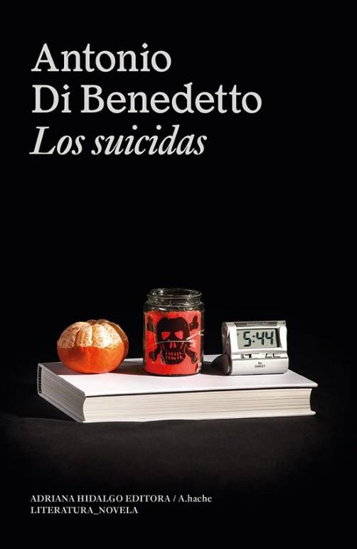 LOS SUICIDAS | 9788419208903 | DI BENEDETTO, ANTONIO | Llibreria Geli - Llibreria Online de Girona - Comprar llibres en català i castellà