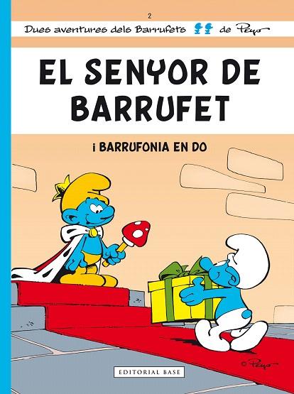 EL SENYOR DE BARRUFET I BARRUFONIA EN DO | 9788415267553 | CULLIFORD "PEYO", PIERRE | Libreria Geli - Librería Online de Girona - Comprar libros en catalán y castellano