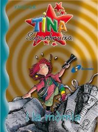 TINA SUPERBRUIXA I LA MOMIA | 9788483043691 | KNISTER | Llibreria Geli - Llibreria Online de Girona - Comprar llibres en català i castellà