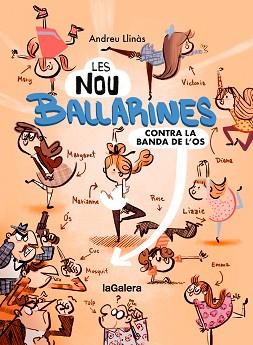 LES NOU BALLARINES-1.CONTRA LA BANDA DE L'OS | 9788424674465 | LLINÀS DURAN,ANDREU | Libreria Geli - Librería Online de Girona - Comprar libros en catalán y castellano