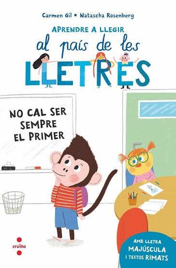 APRENDRE A LLEGIR-4.NO CAL SER SEMPRE EL PRIMER | 9788466157971 | GIL MARTÍNEZ, CARMEN | Llibreria Geli - Llibreria Online de Girona - Comprar llibres en català i castellà