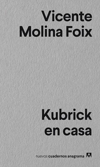 KUBRICK EN CASA | 9788433916297 | MOLINA FOIX,VICENTE | Libreria Geli - Librería Online de Girona - Comprar libros en catalán y castellano