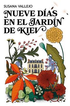 NUEVE DÍAS EN EL JARDÍN DE KIEV | 9788401029639 | VALLEJO,SUSANA | Llibreria Geli - Llibreria Online de Girona - Comprar llibres en català i castellà