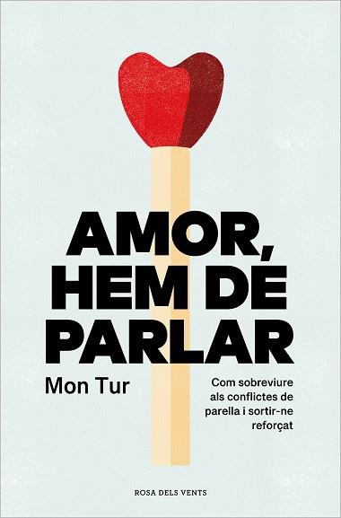 AMOR,HEM DE PARLAR | 9788419259806 | TUR, MON | Libreria Geli - Librería Online de Girona - Comprar libros en catalán y castellano