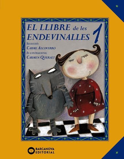 EL LLIBRE DE LES ENDEVINALLES | 9788448942410 | ALCOVERRO,CARME | Llibreria Geli - Llibreria Online de Girona - Comprar llibres en català i castellà