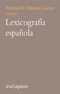 LEXICOGRAFIA ESPAÑOLA | 9788434482531 | MEDINA GUERRA, ANTONIO MARIA (COORD.) | Llibreria Geli - Llibreria Online de Girona - Comprar llibres en català i castellà