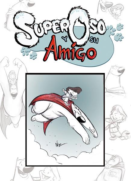 SUPEROSO Y SU AMIGO | 9788492458004 | KUNKEL,MIKE | Llibreria Geli - Llibreria Online de Girona - Comprar llibres en català i castellà