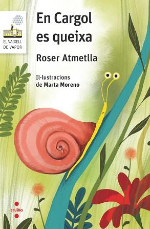 EN CARGOL ES QUEIXA | 9788466148726 | ATMETLLA,ROSER | Libreria Geli - Librería Online de Girona - Comprar libros en catalán y castellano