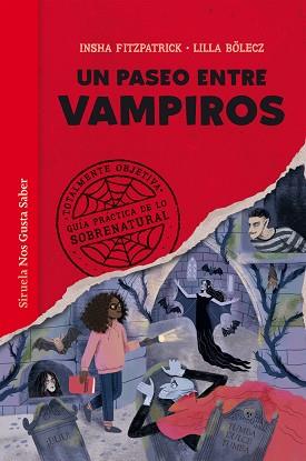 UN PASEO ENTRE VAMPIROS | 9788410183438 | FITZPATRICK, INSHA | Llibreria Geli - Llibreria Online de Girona - Comprar llibres en català i castellà