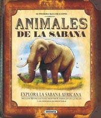 ANIMALES DE LA SABANA (MI PRIMERA GUIA DE CAMPO) | 9788430569533 | VV.AA. | Libreria Geli - Librería Online de Girona - Comprar libros en catalán y castellano