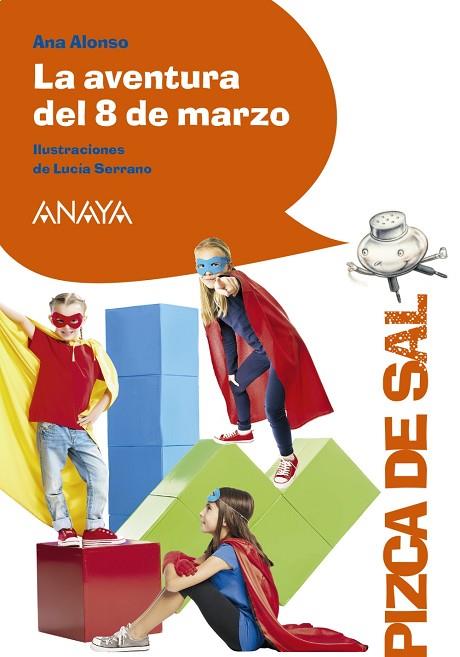 LA AVENTURA DEL 8 DE MARZO | 9788469848876 | ALONSO,ANA | Libreria Geli - Librería Online de Girona - Comprar libros en catalán y castellano