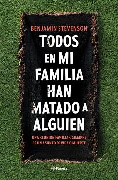 TODOS EN MI FAMILIA HAN MATADO A ALGUIEN | 9788408271130 | STEVENSON,BENJAMIN | Llibreria Geli - Llibreria Online de Girona - Comprar llibres en català i castellà