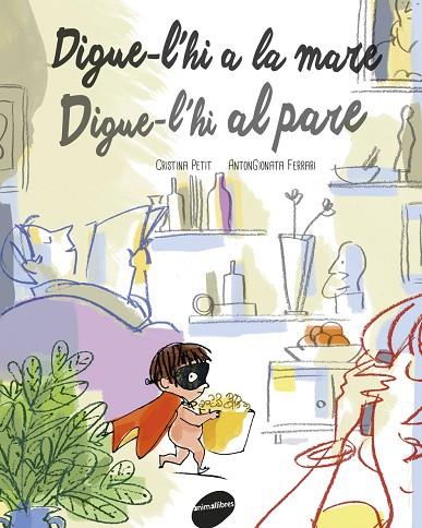 DIGUE-L'HI A LA MARE.DIGUE-L'HI AL PARE | 9788415975847 | PETIT,CRISTINA | Llibreria Geli - Llibreria Online de Girona - Comprar llibres en català i castellà