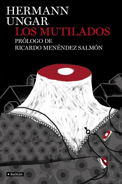 LOS MUTILADOS | 9788408110446 | UNGAR,HERMANN | Llibreria Geli - Llibreria Online de Girona - Comprar llibres en català i castellà