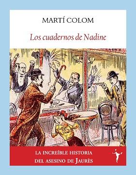 LOS CUADERNOS DE NADINE | 9788412521931 | COLOM,MARTÍ | Llibreria Geli - Llibreria Online de Girona - Comprar llibres en català i castellà