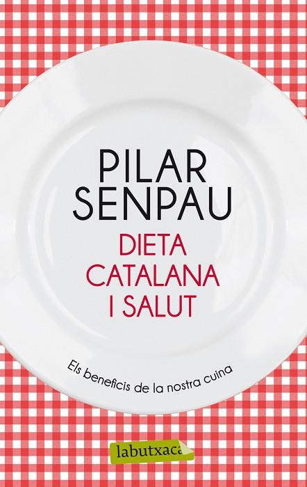 DIETA CATALANA I SALUT | 9788499306629 | SENPAU,PILAR | Libreria Geli - Librería Online de Girona - Comprar libros en catalán y castellano