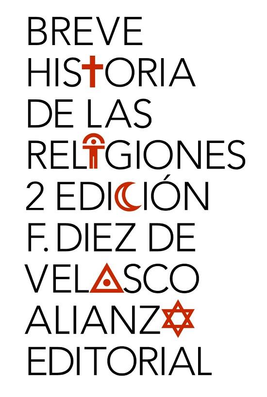 BREVE HISTORIA DE LAS RELIGIONES | 9788420689623 | DIEZ DE VELASCO,FRANCISCO | Llibreria Geli - Llibreria Online de Girona - Comprar llibres en català i castellà