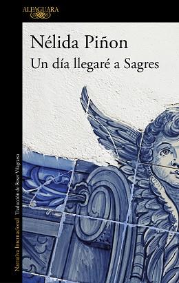 UN DÍA LLEGARÉ A SAGRES | 9788420456133 | PIÑON,NÉLIDA | Llibreria Geli - Llibreria Online de Girona - Comprar llibres en català i castellà